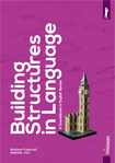 BUILDING STRUCTURES IN LANGUAGE: A Coursebook in English Syntax